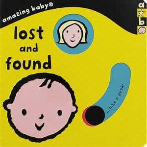 Amazing Baby: Lost and Found by Emma Dodd (Board book)
