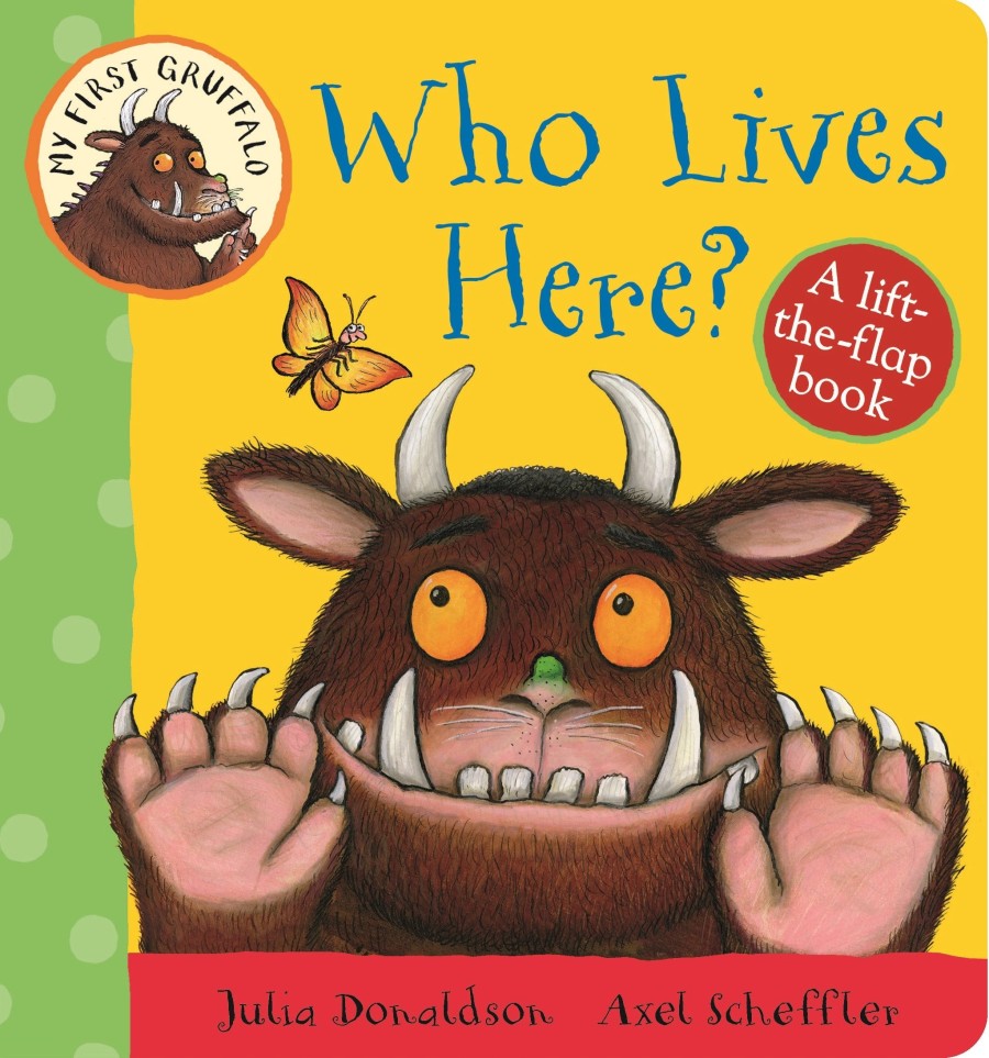 Who Lives Here? A Gruffalo lift the flap book