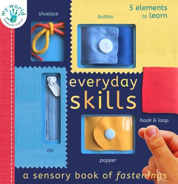 Everyday Skills : A Sensory Book of Fastenings by Nicola Edwards (Author) , Thomas Elliott (Author)