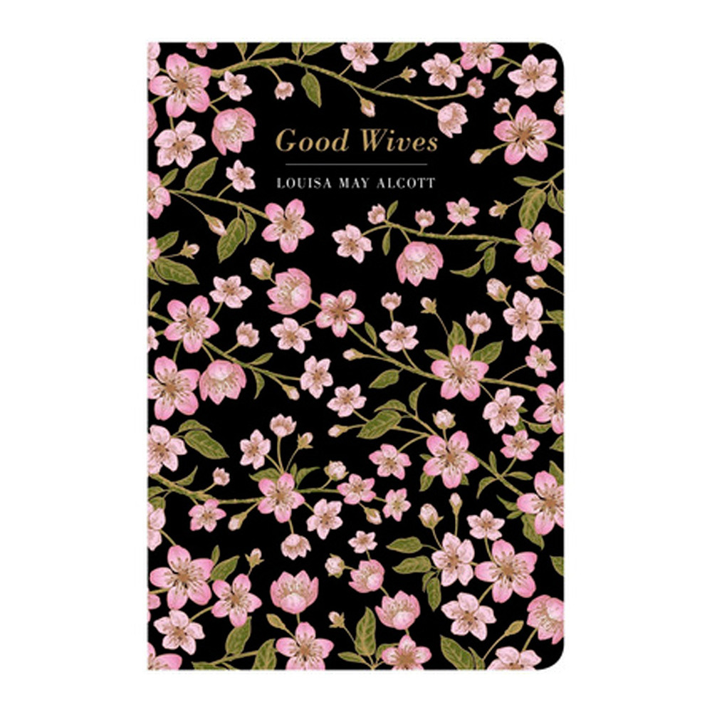 Good Wives Louisa May Alcott Hardcover Book Floral Metallic Design Chiltern