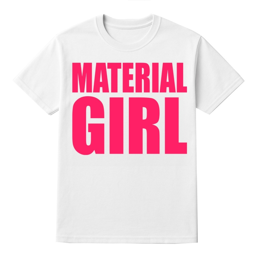 Ladies Material Girl T-Shirt – White with Bright Pink Lettering