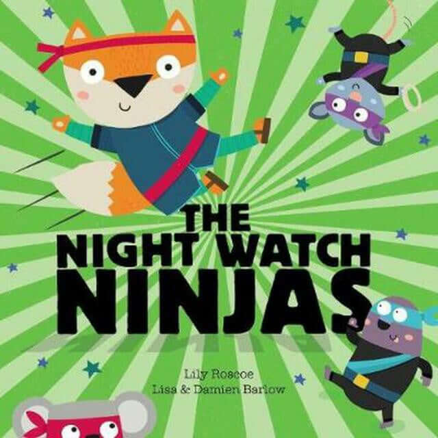 Night Watch Ninjas by Lily Roscoe