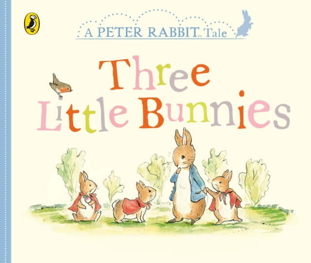 Peter Rabbit Tale: Three Little Bunnies