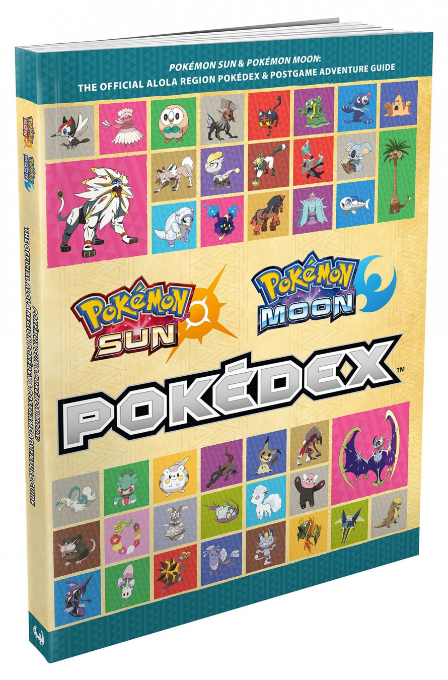 Pokémon Sun & Pokémon Moon: The Official Alola Region Pokédex & Postgame Adventure Guide