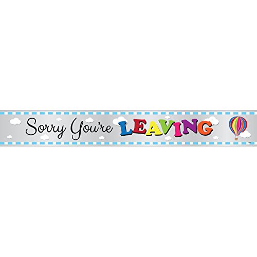 Click to view product details and reviews for Sorry Youre Leaving 12ft Foil Banner.