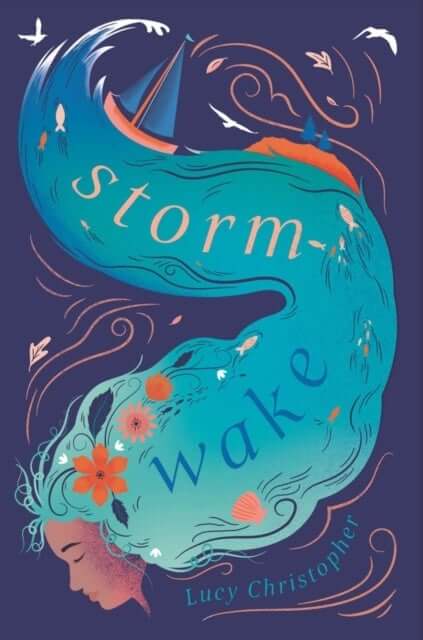 Storm Wake by Lucy Christopher