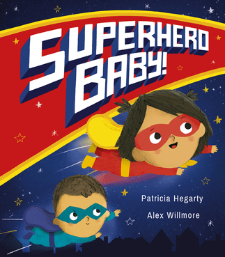 Superhero baby by Patricia Hegarty