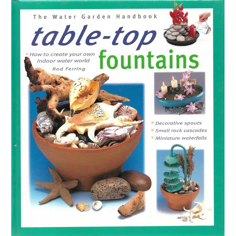 Click to view product details and reviews for Table Top Fountains By Rod Ferring Book.