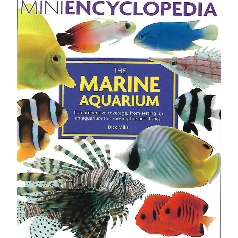 Books The Marine Aquarium Mini Encyclopedia By Dick Mills Book