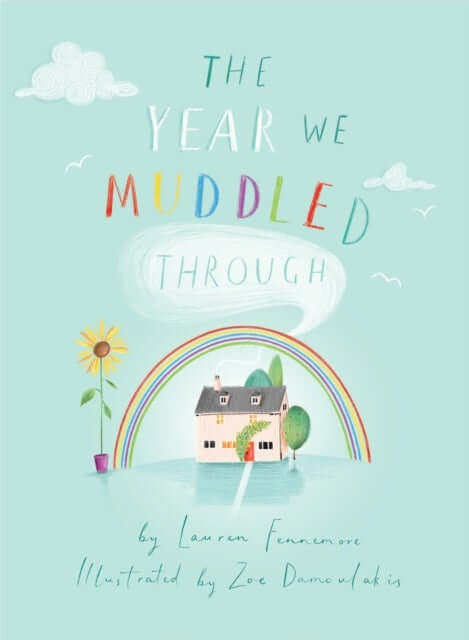 The Year we Muddled Through by Lauren Fennemore