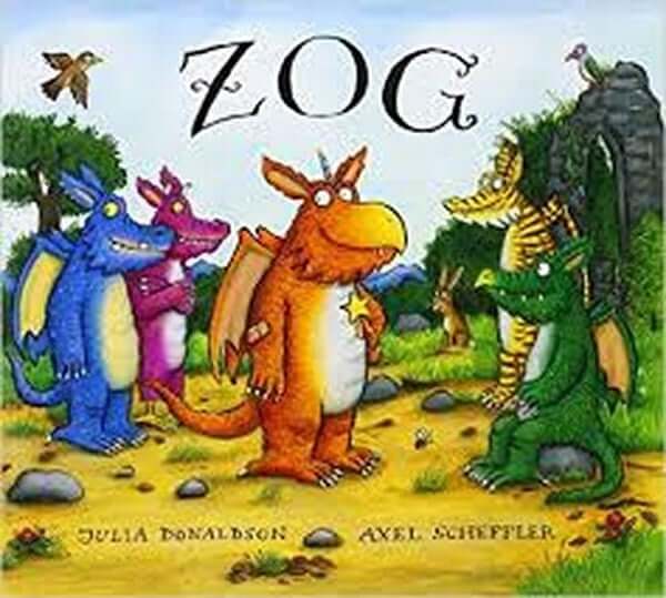 Zog by Julia Donaldson & Axel Scheffler